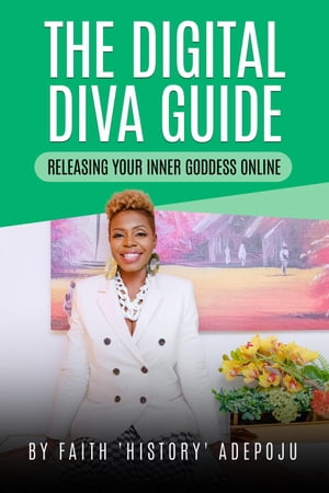 The Digital Diva Guide