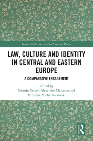 Law, Culture and Identity in Central and Eastern Europe