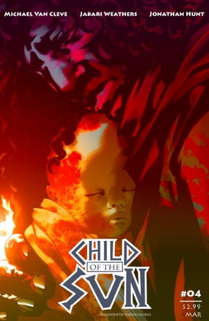 Child of the Sun, Issue 4 of 7