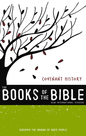 NIV, The Books of the Bible: Covenant History