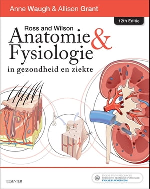 Ross and Wilson Anatomie en Fysiologie in gezondheid en ziekte - E-Book