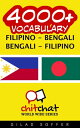 4000 Vocabulary Filipino - Bengali【電子書籍】 Gilad Soffer