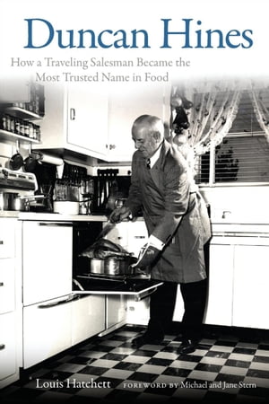 ŷKoboŻҽҥȥ㤨Duncan Hines How a Traveling Salesman Became the Most Trusted Name in FoodŻҽҡ[ Louis Hatchett ]פβǤʤ1,921ߤˤʤޤ