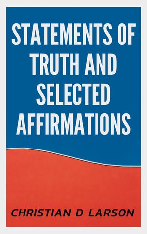 ŷKoboŻҽҥȥ㤨Statements of Truth and SELECTED AFFIRMATIONSŻҽҡ[ DD Books ]פβǤʤ164ߤˤʤޤ