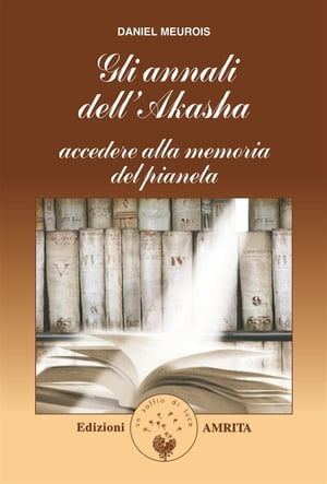 Gli annali dell’Akasha