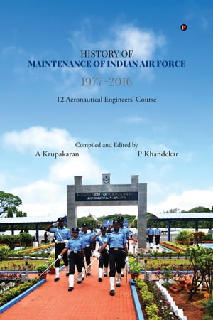 History of Maintenance of Indian Air Force 1977-2016
