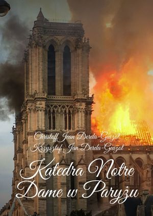 Katedra Notre Dame w?Pary?uŻҽҡ[ Krzysztof Jan Derda-Guizot ]