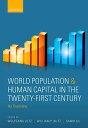 World Population & Human Capital in the Twenty-First Century An Overview【電子書籍】