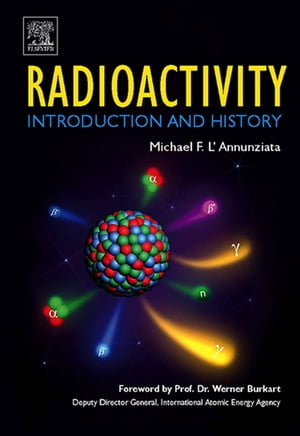 Radioactivity: Introduction and History