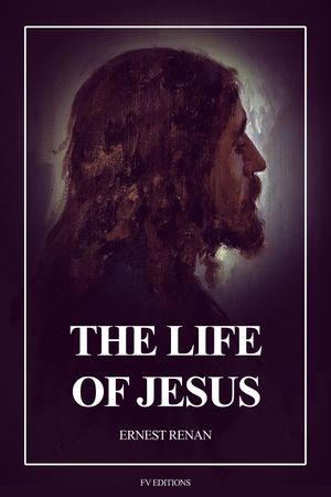 The Life of Jesus