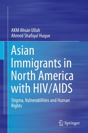 Asian Immigrants in North America with HIV/AIDS