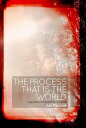 The Process That Is the World Cage/Deleuze/Events/Performances【電子書籍】[ Lecturer i...