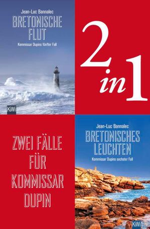 Zwei F?lle f?r Kommissar Dupin (2in1-Bundle) Bretonische Flut - Bretonisches Leuchten