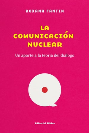 La comunicación nuclear