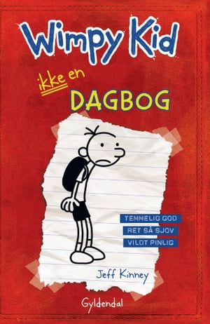 Wimpy Kid 1 - Ikke en dagbogŻҽҡ[ Jeff Kinney ]