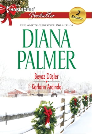 Beyaz D??ler - Karlar?n Alt?ndaŻҽҡ[ Diana Palmer ]