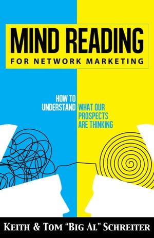 ŷKoboŻҽҥȥ㤨Mind Reading for Network Marketing How to Understand What Our Prospects Are ThinkingŻҽҡ[ Keith Schreiter ]פβǤʤ813ߤˤʤޤ