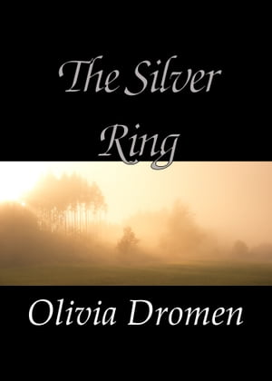 The Silver RingŻҽҡ[ Olivia Dromen ]