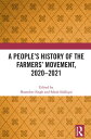 A People's History of the Farmers' Movement, 2020?2021【電子書籍】