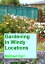 Gardening in Windy LocationsŻҽҡ[ Michael Carr ]