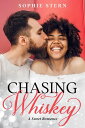 Chasing Whiskey【電子書籍】[ Sophie Stern 