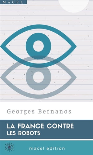 La France contre les RobotsŻҽҡ[ Georges Bernanos ]