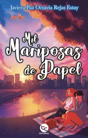 Mil mariposas de papel【電子書籍】[ Javiera Paz Octavia Rejas Estay ]