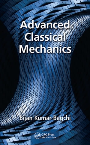 Advanced Classical Mechanics