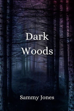 Dark Woods