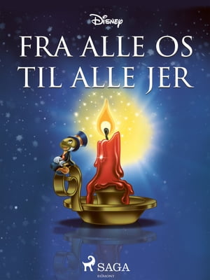 Fra alle os til alle jer - Historierne fra Disneys juleshow