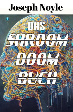 Das Shroom Doom Buch