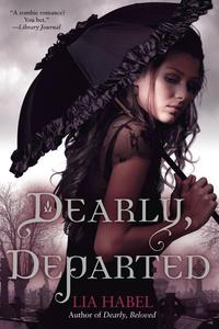 Dearly, Departed: A Zombie Novel