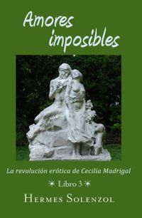 Amores imposibles【電子書籍】[ Hermes Sole