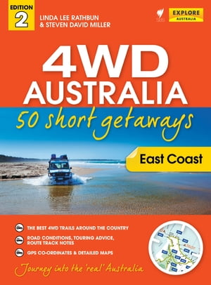 4WD Australia: The Best Short Getaways【電子書籍】[ Rathbun ]