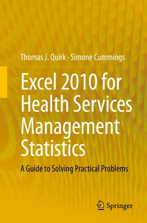 Excel 2010 for Health Services Management Statistics