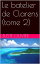 Le batelier de Clarens (tome 2)Żҽҡ[ Juste Olivier ]