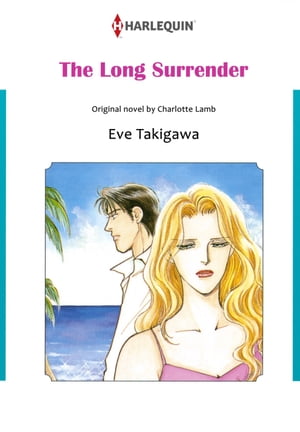 THE LONG SURRENDER Harlequin Comics【電子書籍】[ Lamb Charlotte ]