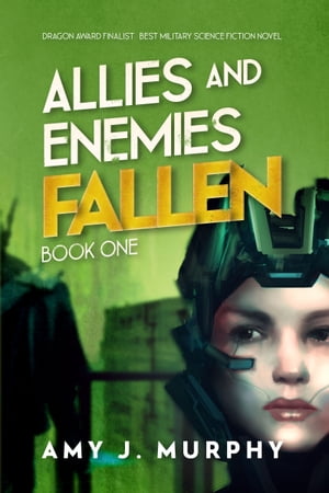 Allies and Enemies: Fallen (Book 1)