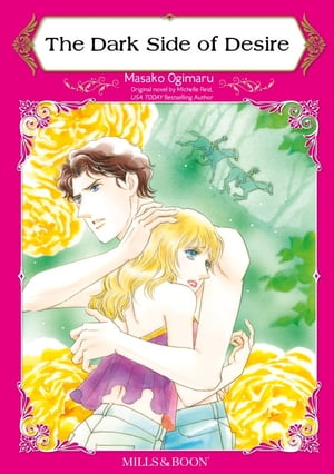 THE DARK SIDE OF DESIRE Mills&Boon comics【電子書籍】[ Michelle Reid ]
