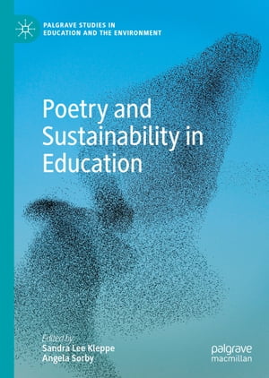 Poetry and Sustainability in Education【電子書籍】