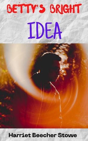Betty'S Bright Idea 