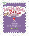 Little Girls Bible Storybook for Fathers and Daughters【電子書籍】 Carolyn Larsen