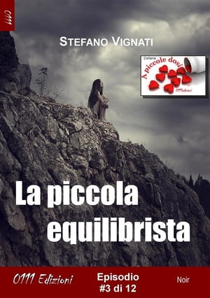 La piccola equilibrista #3