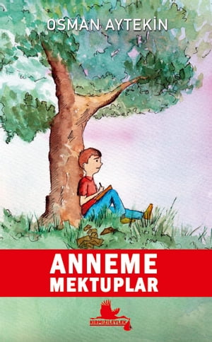 Anneme Mektuplar