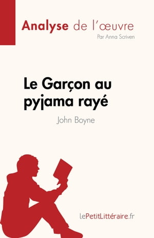 Le Garçon au pyjama rayé de John Boyne (Analyse de l'œuvre)