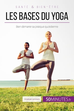 Les bases du yoga