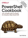 PowerShell Cookbook【電子書籍】 Lee Holmes