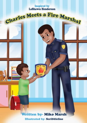 Charles Meets a Fire Marshal