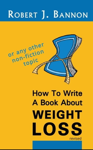 How to Write a Book About Weight Loss