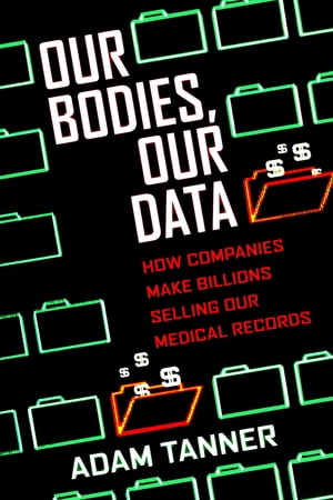 Our Bodies, Our Data